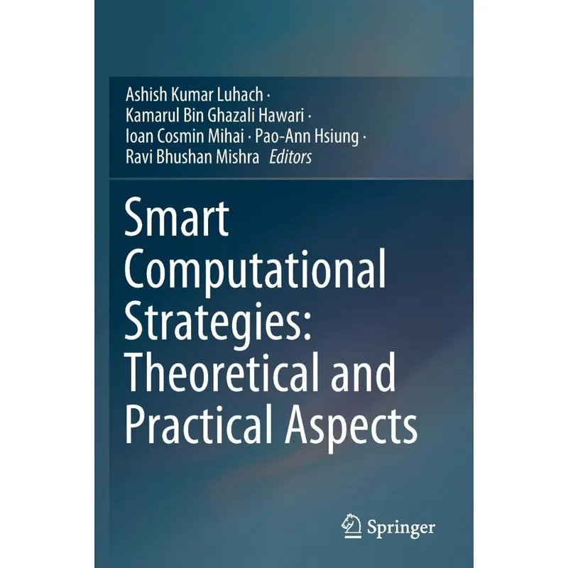 Smart Computational Strategies