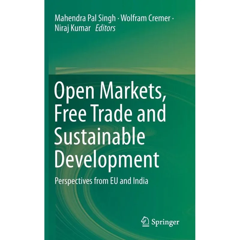 Open Markets, Free Trade and Sustainable Development