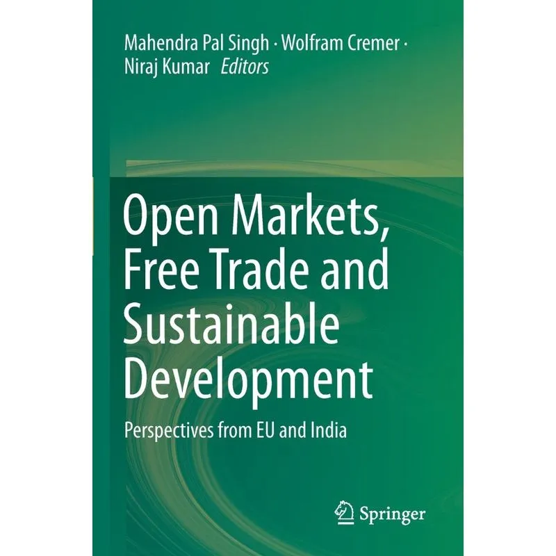 Open Markets, Free Trade and Sustainable Development