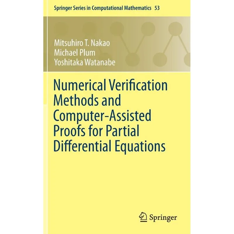 Numerical Verification Methods and Computer-Assisted Proofs