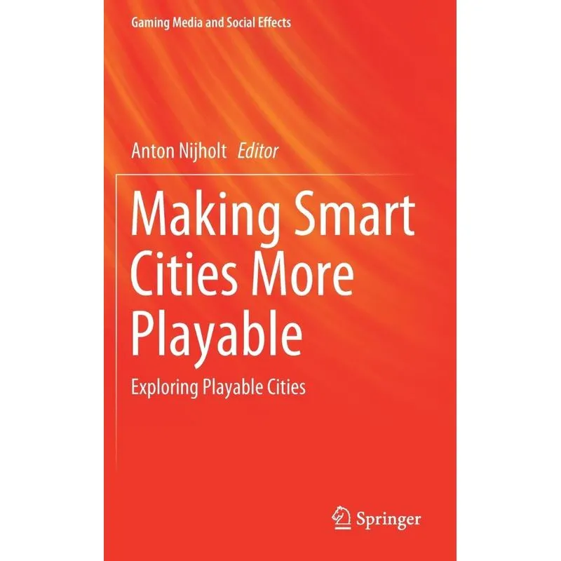 Making Smart Cities More Playable