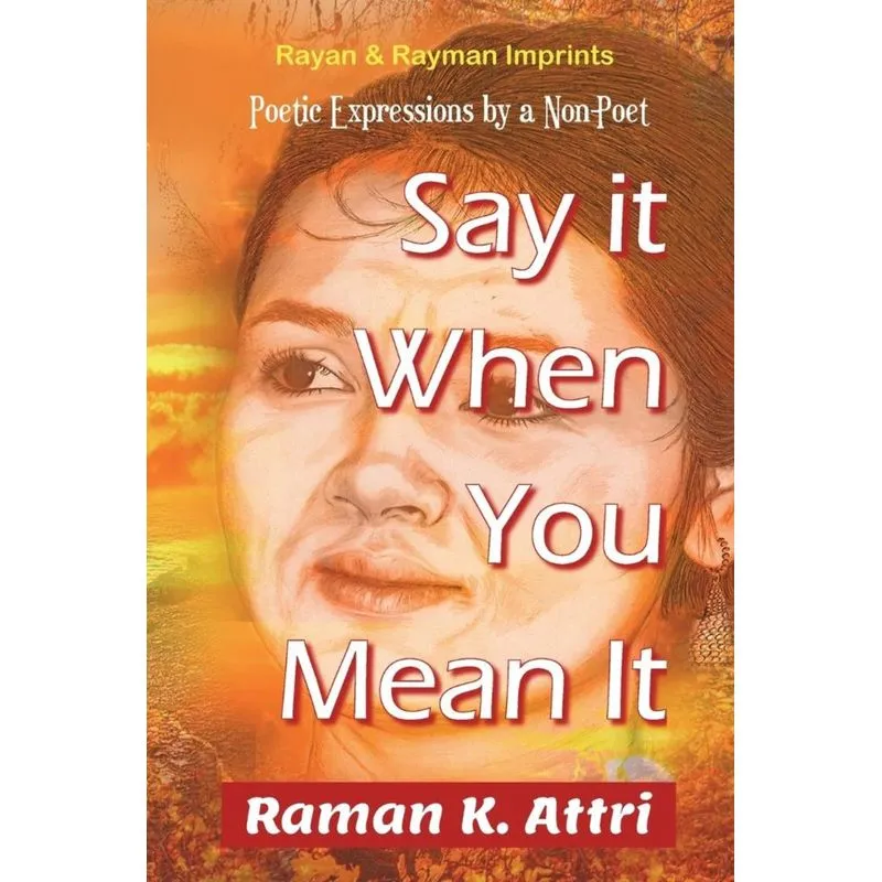 Say it When You Mean it