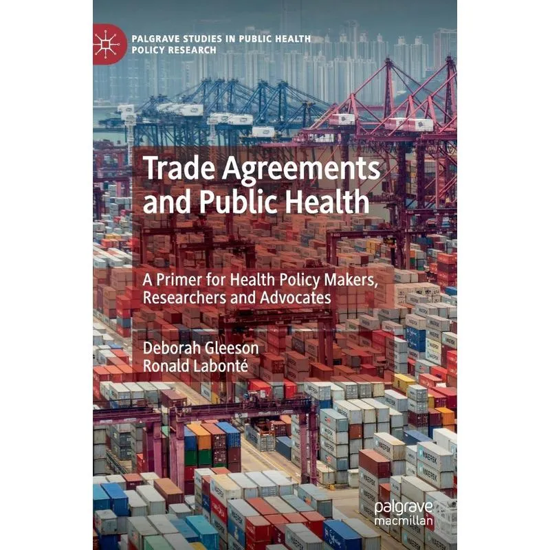 Trade Agreements And Public Health