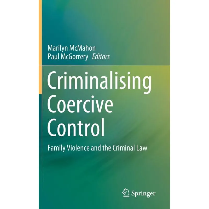 Criminalising Coercive Control