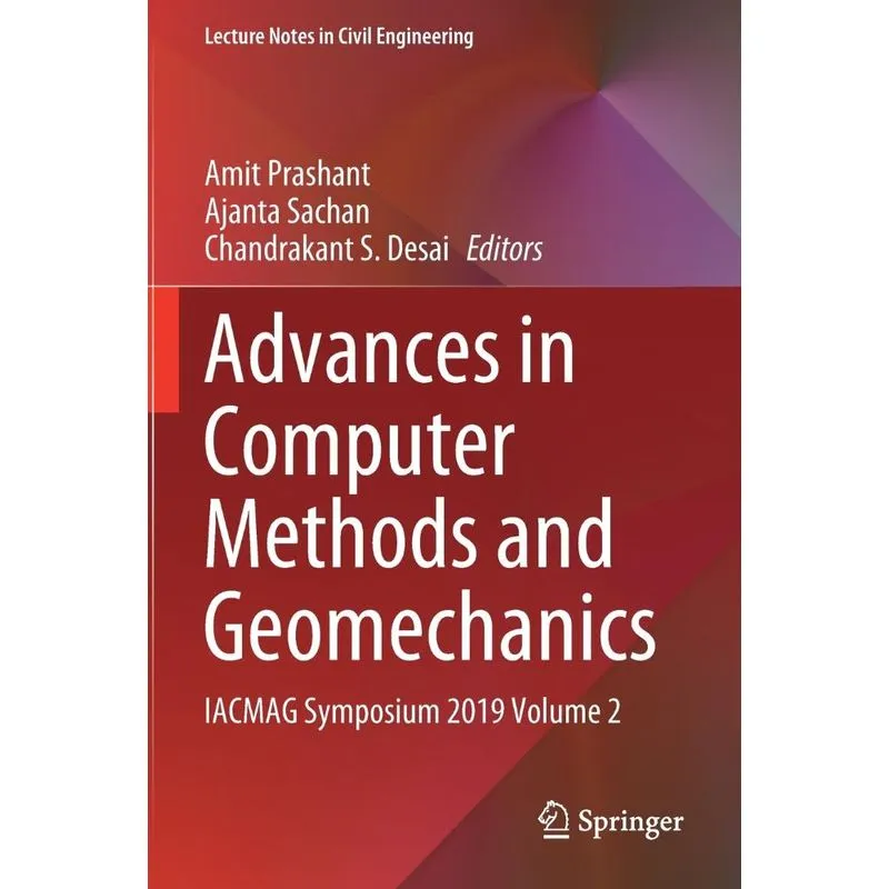Advances in Computer Methods and Geomechanics