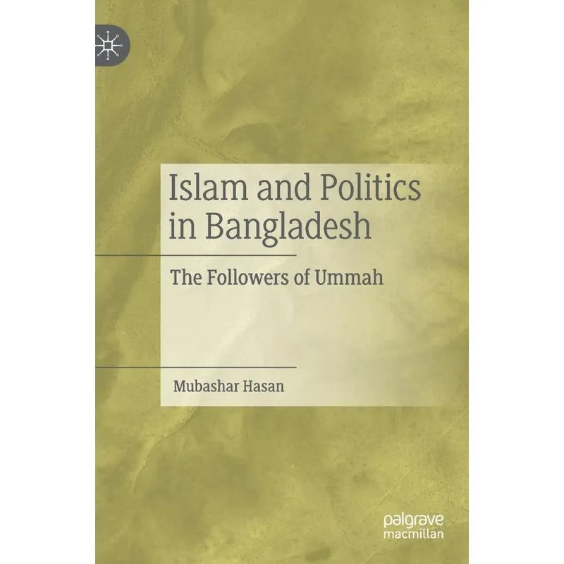 Islam and Politics in Bangladesh