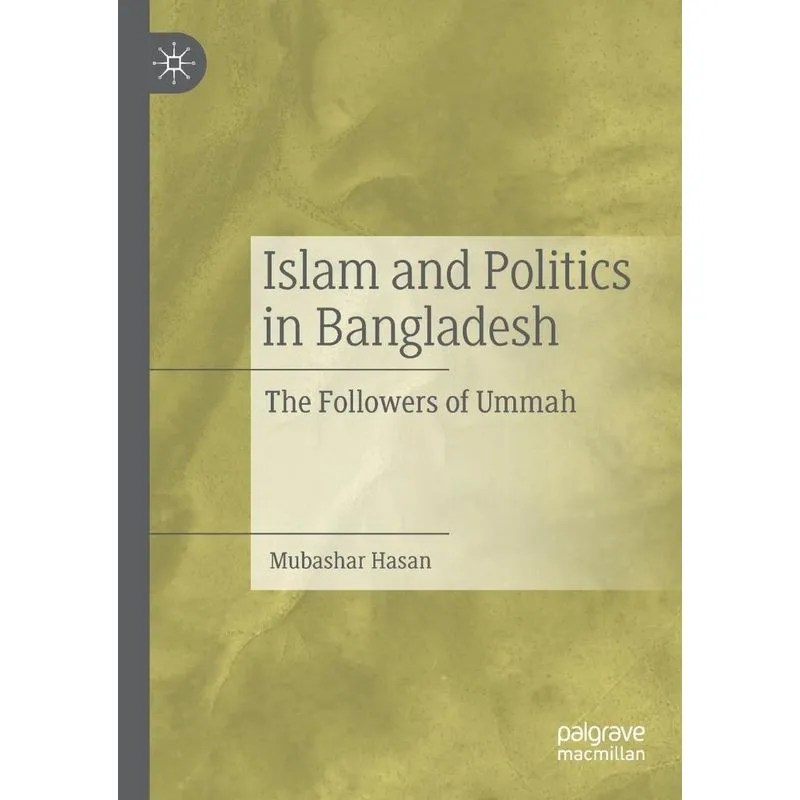 Islam And Politics In Bangladesh