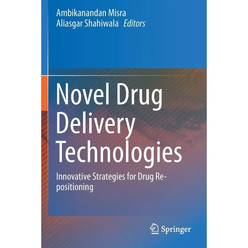 Novel Drug Delivery Technologies