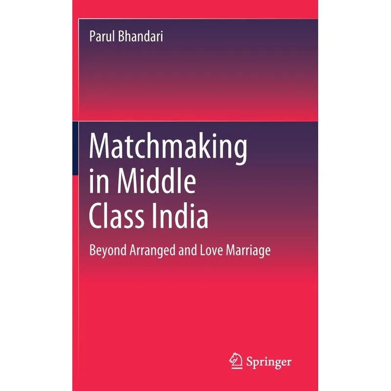 Matchmaking in Middle Class India