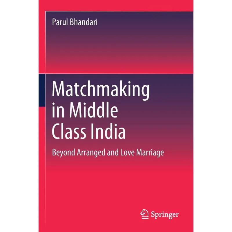 Matchmaking in Middle Class India