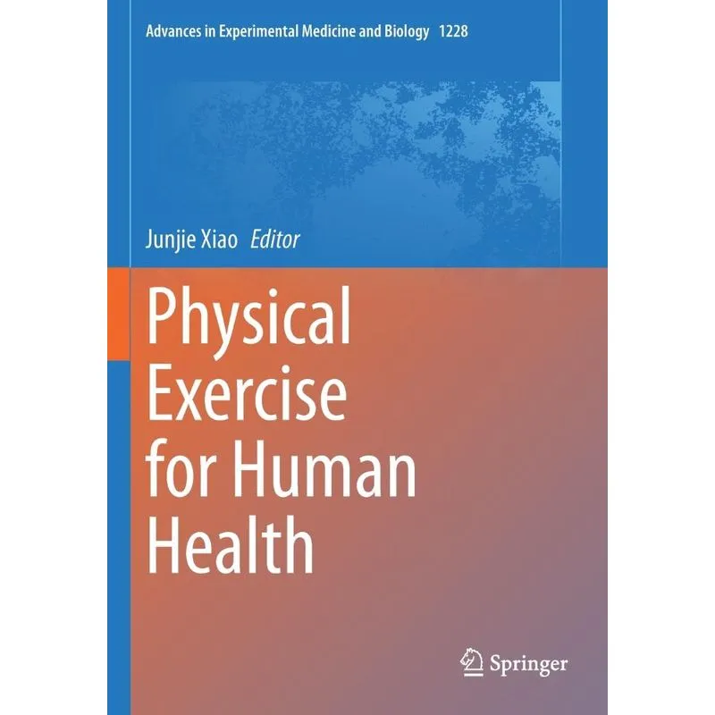 Physical Exercise for Human Health