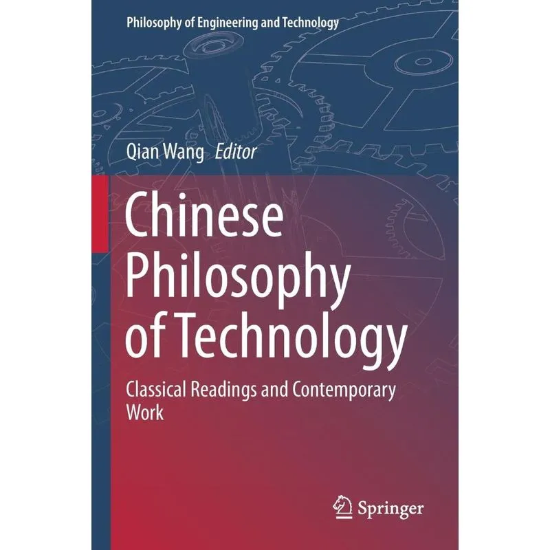 Chinese Philosophy of Technology