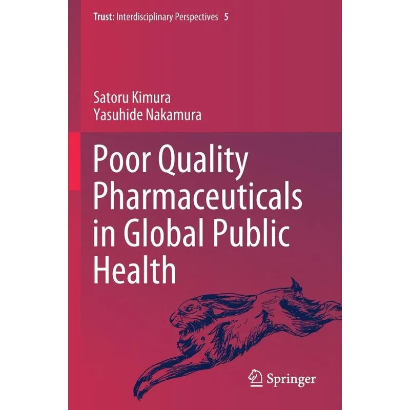 Poor Quality Pharmaceuticals in Global Public Health