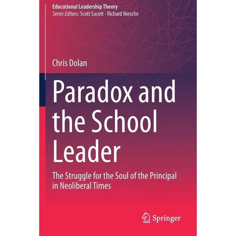 Paradox and the School Leader