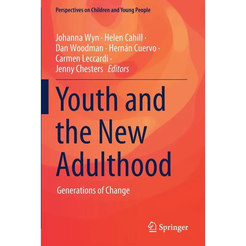 Youth and the New Adulthood