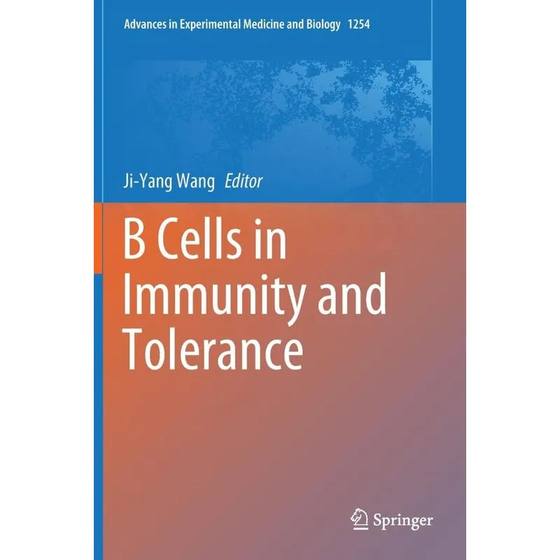 B Cells In Immunity And Tolerance