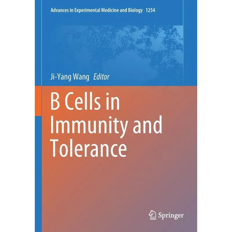 B Cells In Immunity And Tolerance