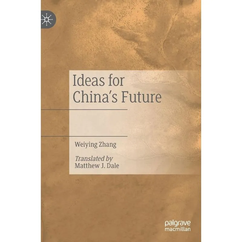 Ideas for Chinas Future