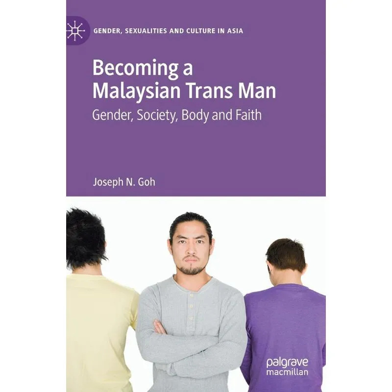Becoming a Malaysian Trans Man