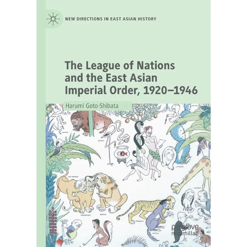 The League of Nations and the East Asian Imperial Order, 19