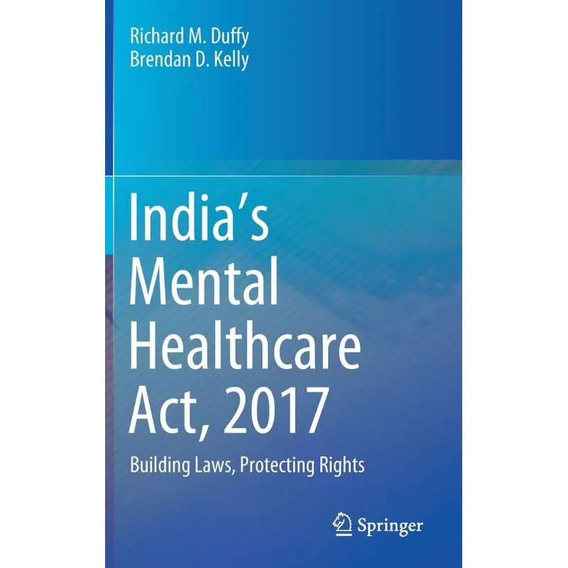 Indias Mental Healthcare Act, 2017