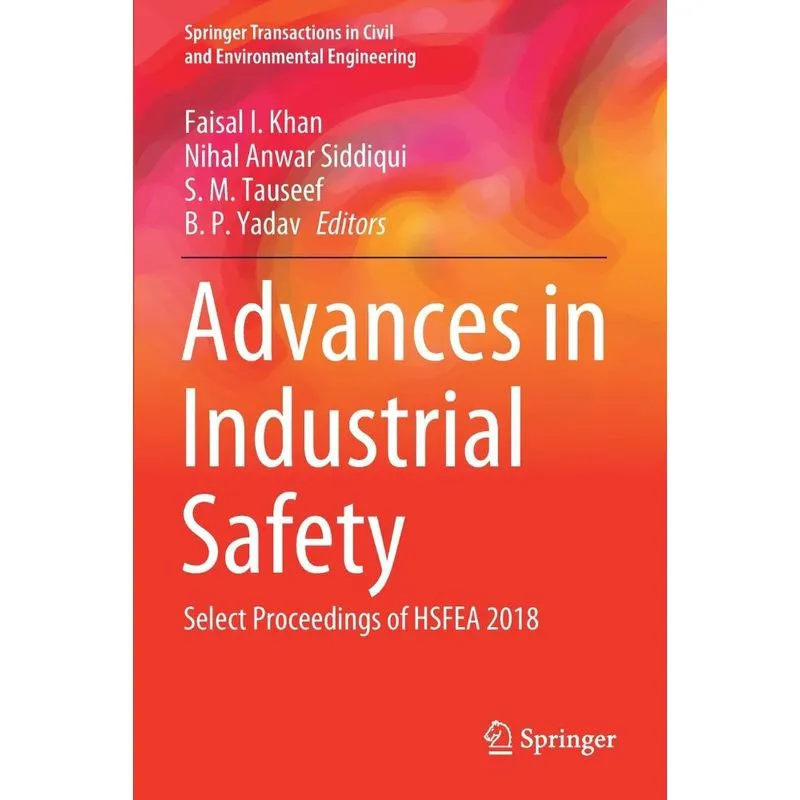 Advances in Industrial Safety