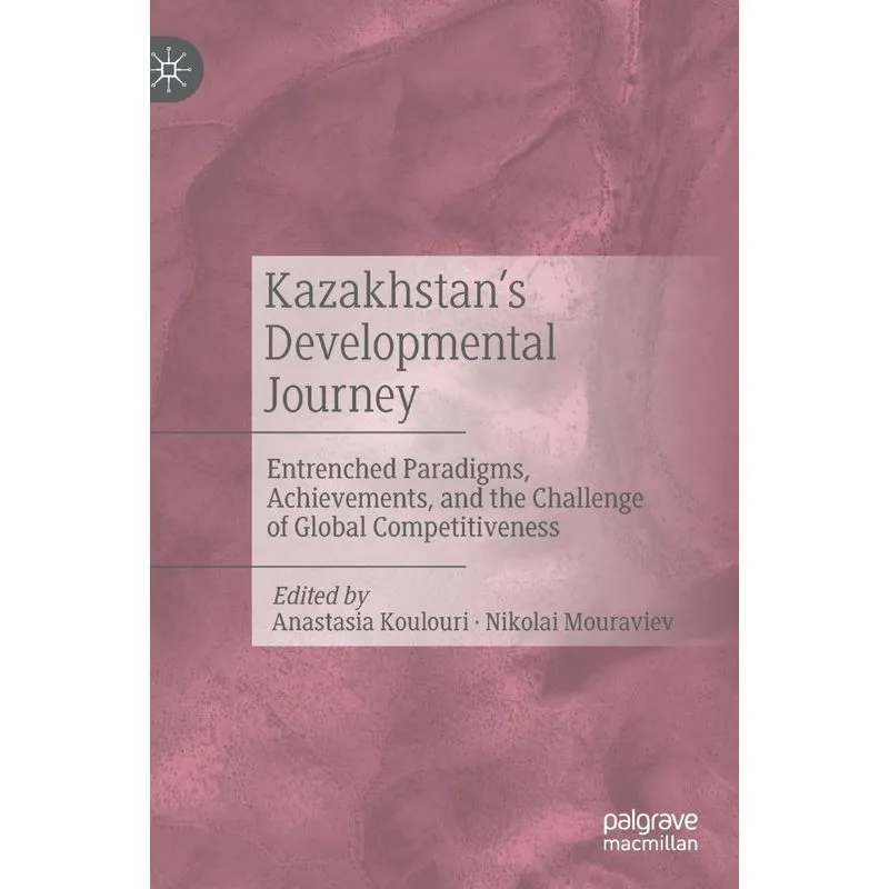 Kazakhstans Developmental Journey