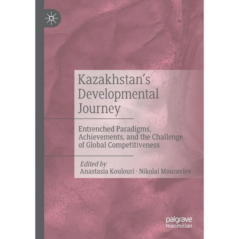 Kazakhstans Developmental Journey