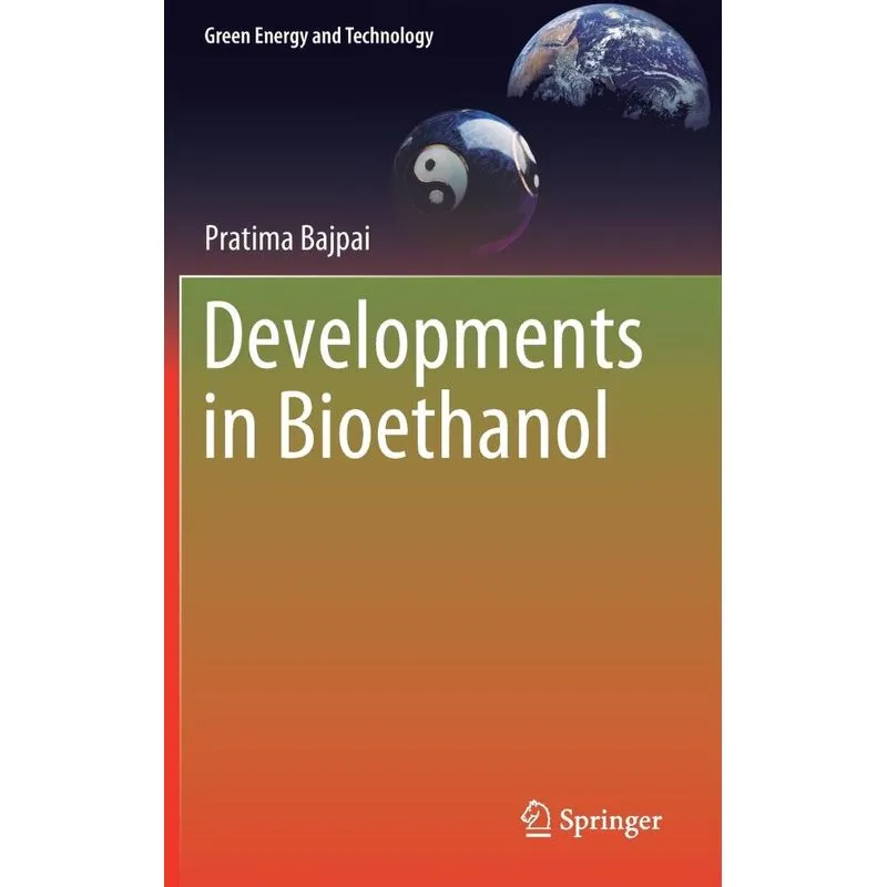 Developments In Bioethanol