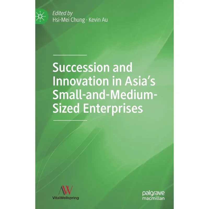 Succession and Innovation in Asias Small-and-Medium-Sized