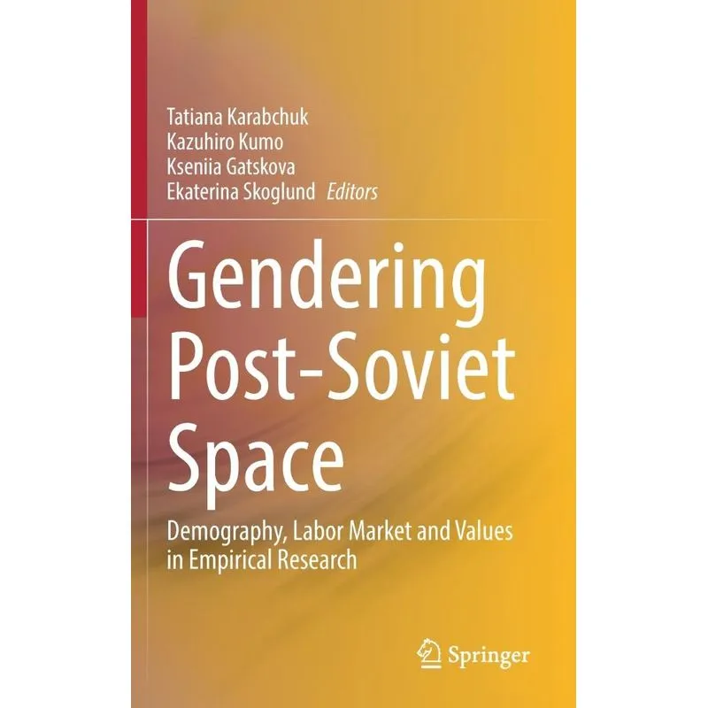 Gendering Post-Soviet Space. Gendering Post-Soviet Space