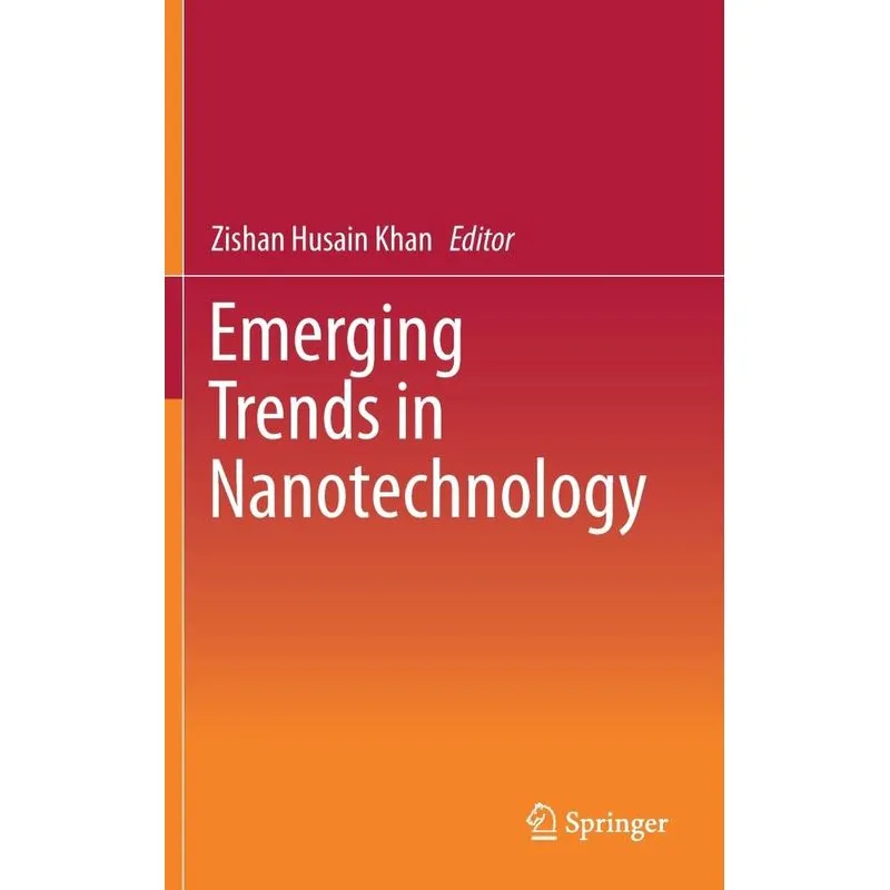 Emerging Trends in Nanotechnology