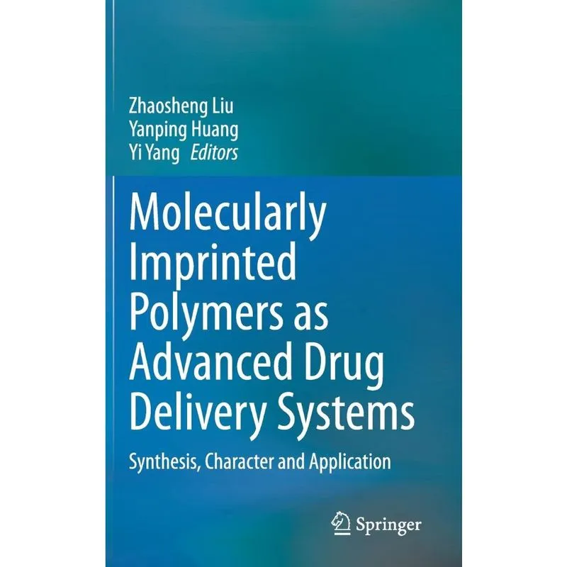 Molecularly Imprinted Polymers as Advanced Drug Delivery Sy
