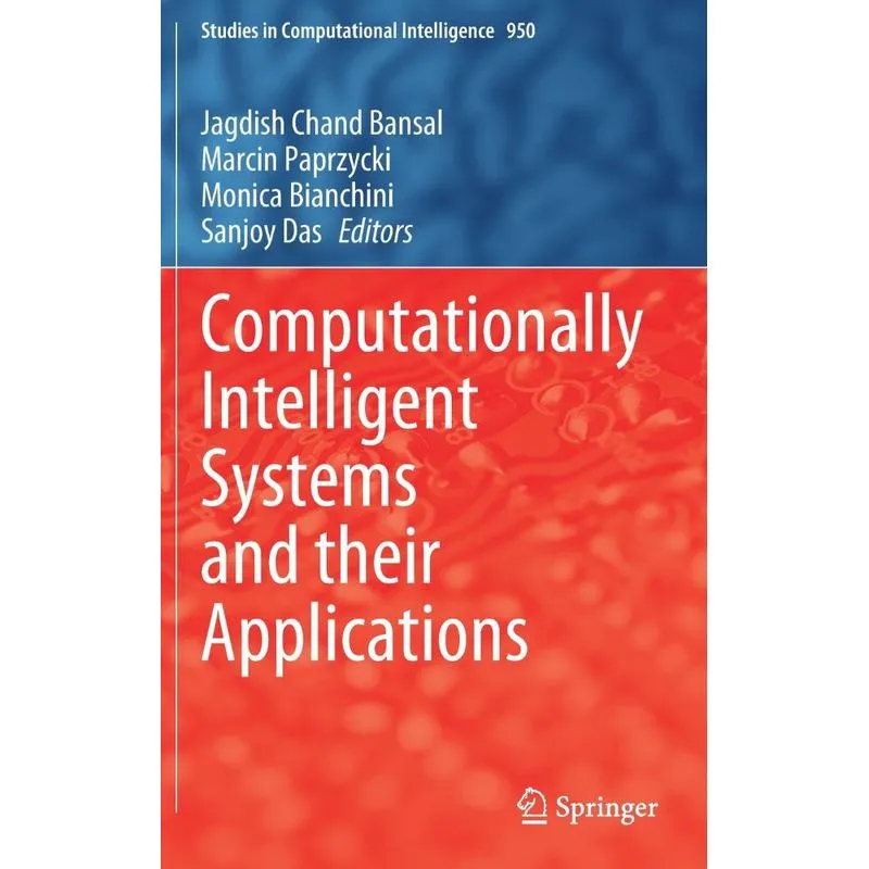 Computationally Intelligent Systems and their Applications