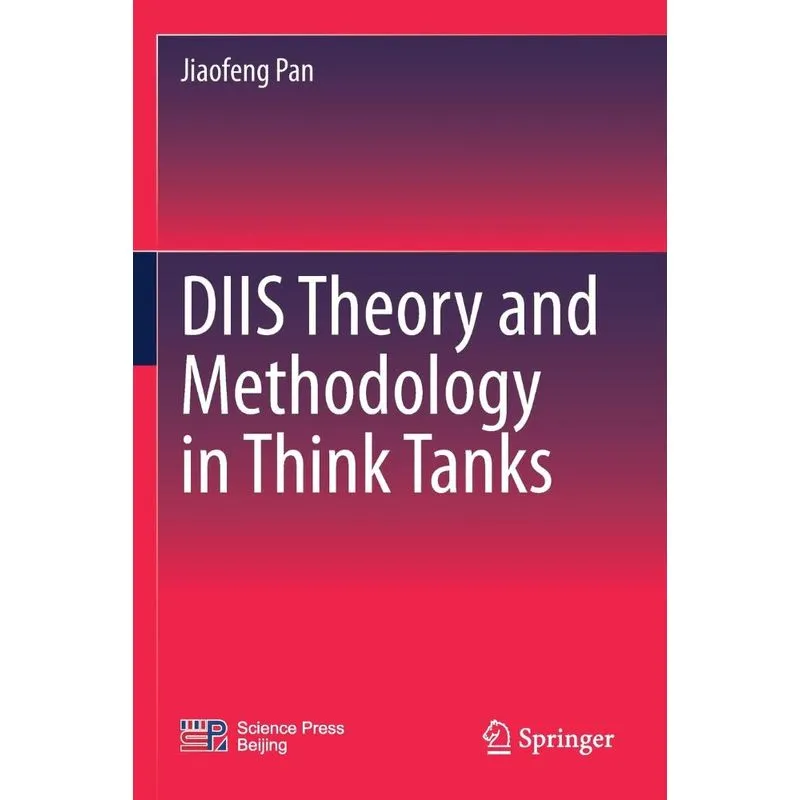 Diis Theory And Methodology In Think Tanks