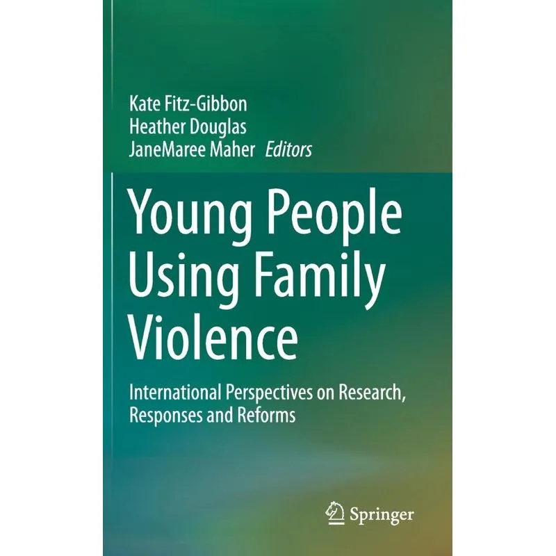 Young People Using Family Violence