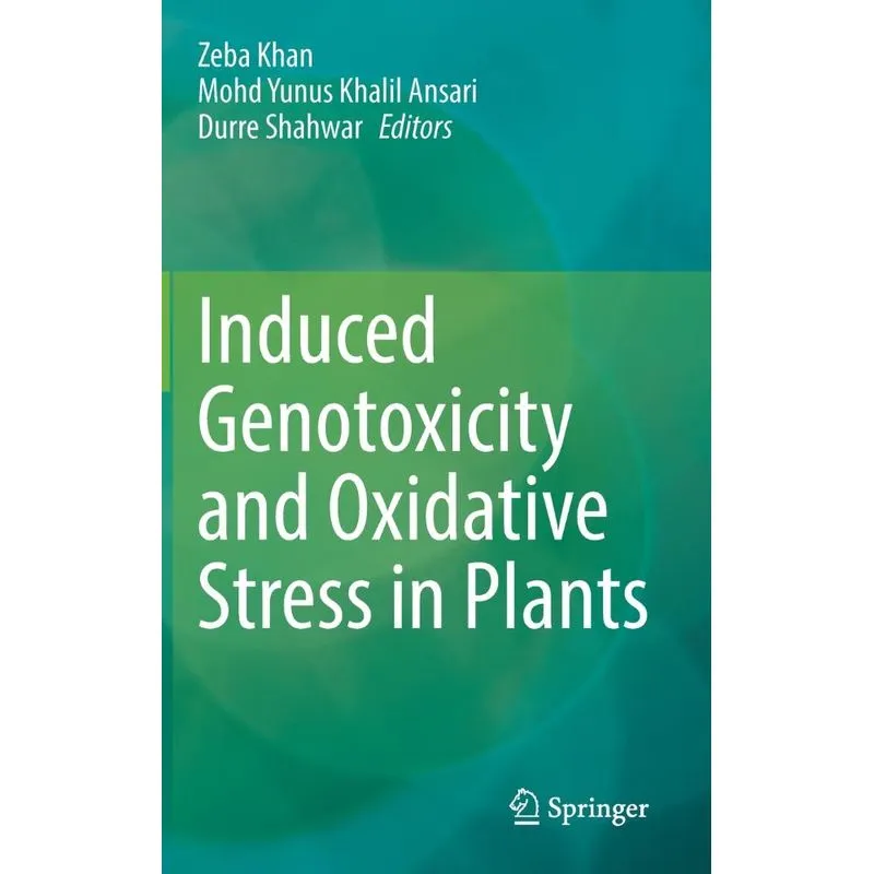 Induced Genotoxicity And Oxidative Stress In Plants