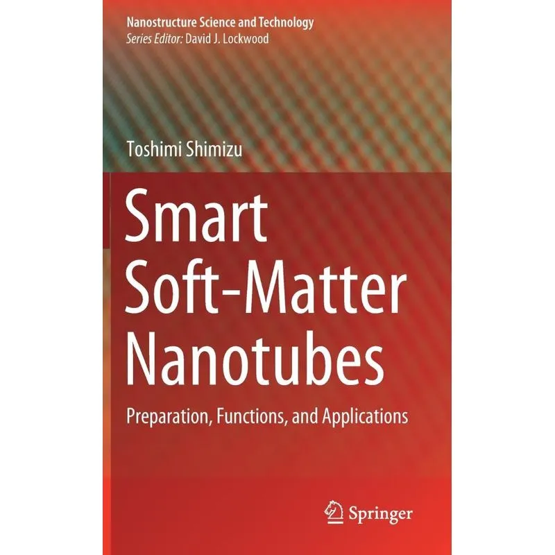 Smart Soft-Matter Nanotubes
