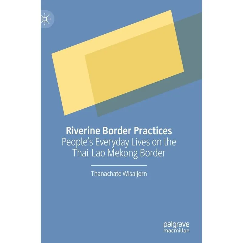 Riverine Border Practices
