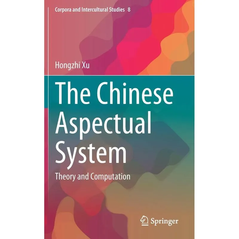 The Chinese Aspectual System
