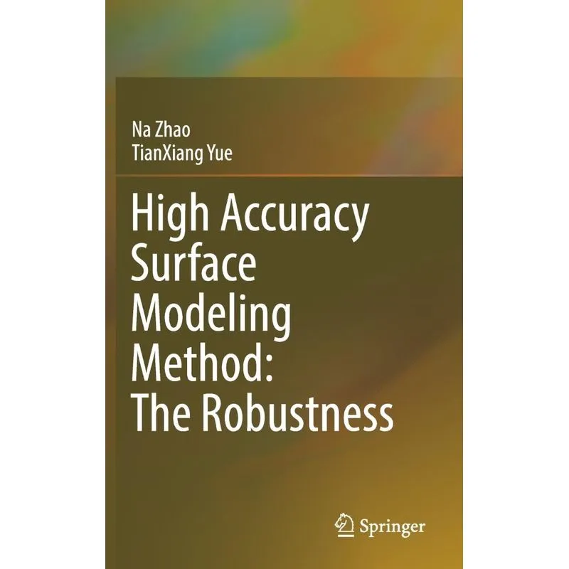 High Accuracy Surface Modeling Method