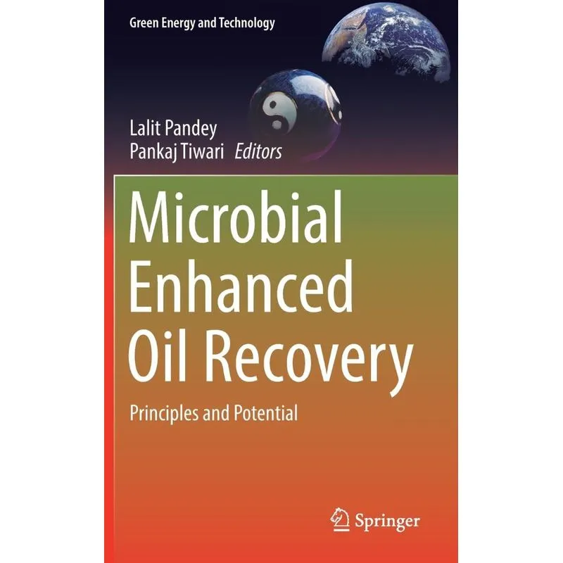 Microbial Enhanced Oil Recovery