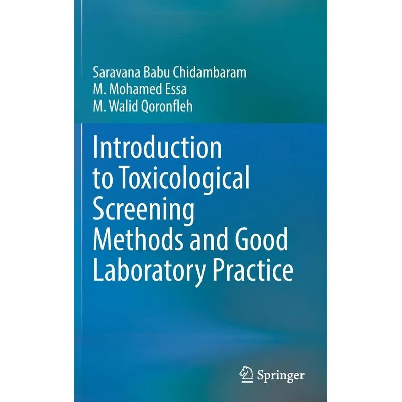 Introduction To Toxicological Screening Methods And Good La