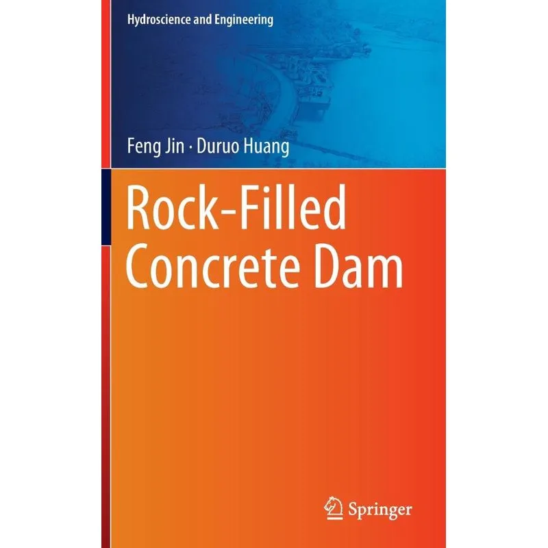 Rock-filled Concrete Dam