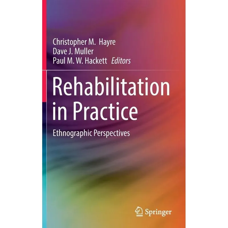 Rehabilitation In Practice