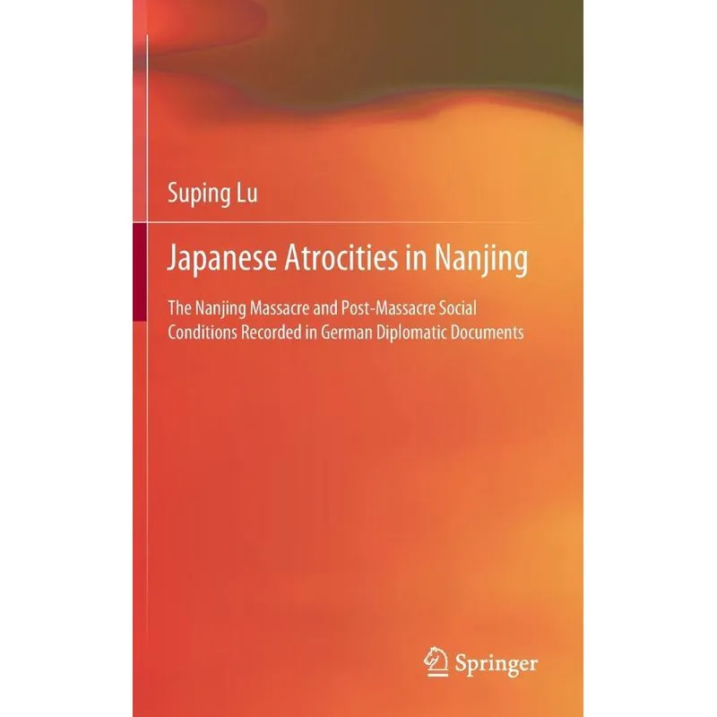 Japanese Atrocities In Nanjing