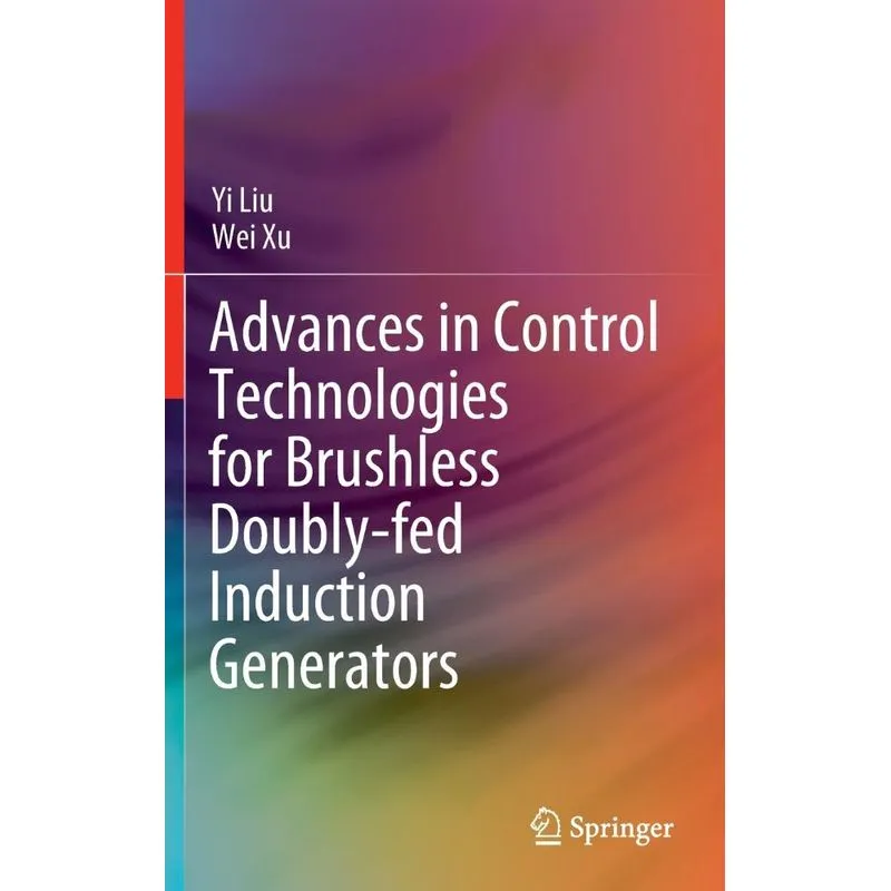 Advances In Control Technologies For Brushless Doubly-fed I