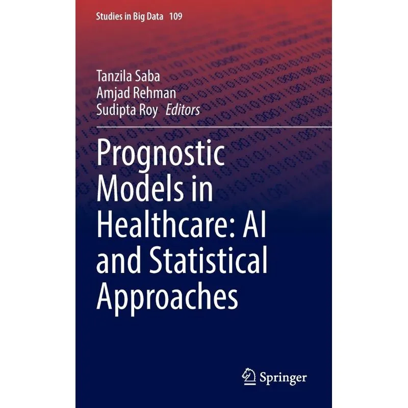 Prognostic Models In Healthcare