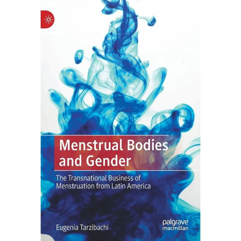 Menstrual Bodies And Gender