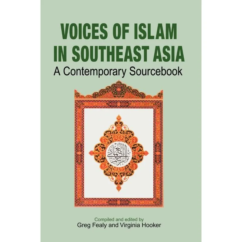 Voices of Islam in Southeast Asia
